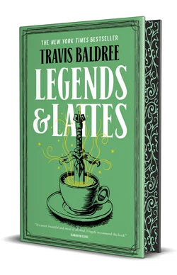 Legends & Lattes (Legends & Lattes, #1) by Travis Baldree (Deluxe Edition)