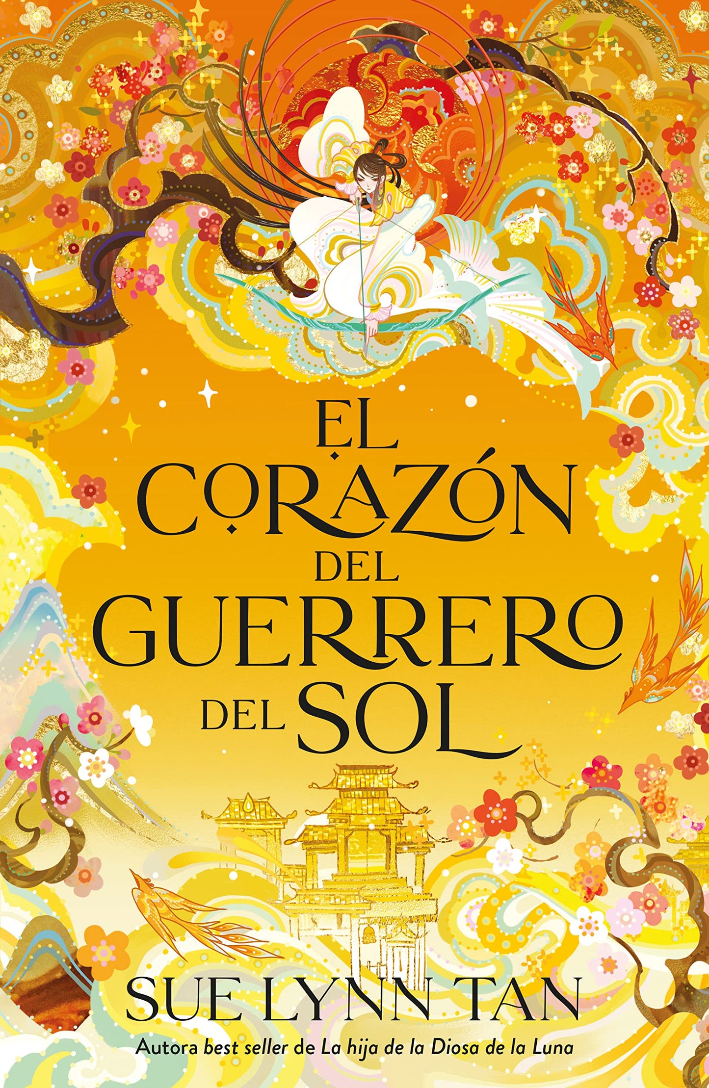 El Corazon Del Guerrero Del Sol by Sue Lynn Tan