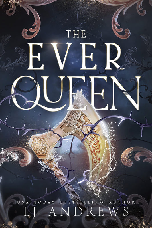 The Ever Queen (The Ever Seas, #2) by L.J Andrews (Hardcover)