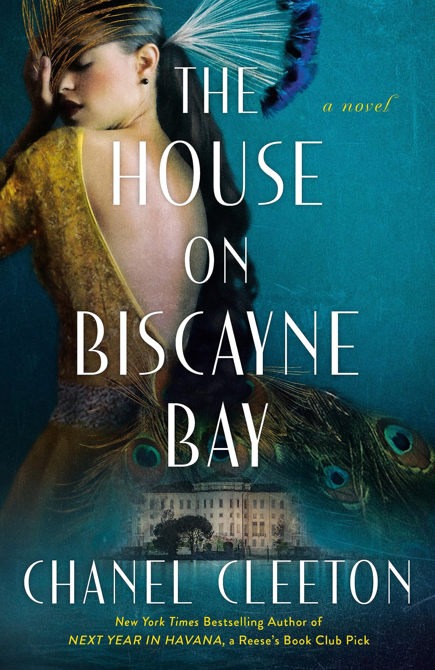 The House on Biscayne Bay by Chanel Cleeton