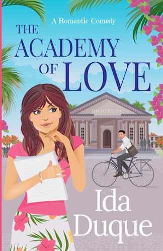 Academy of Love (Sunny Beach University #1) by Ida Duque (signed)