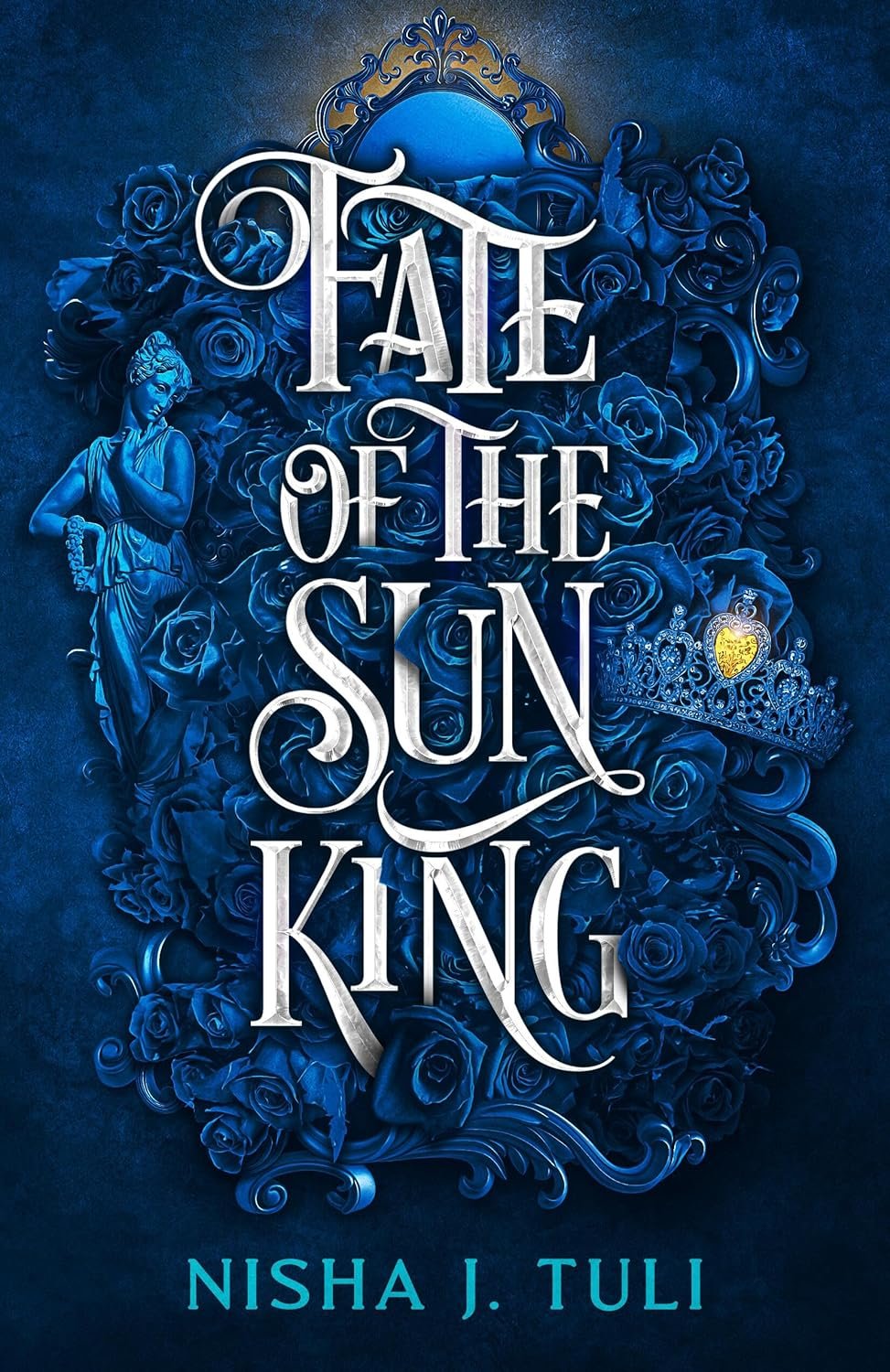 Fate of the Sun King ( Artifacts of Ouranos, #3) by Nisha J. Tuli
