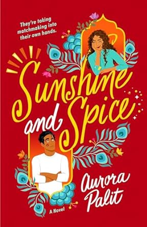 Sunshine and Spice by Aurora Palit