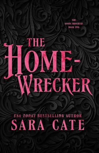 The Home-Wrecker by Sara Cate