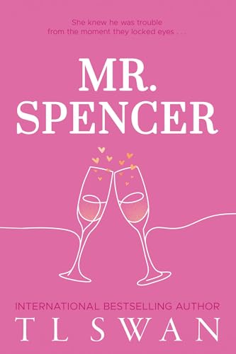 Mr. Spencer (Mr. Series, #2) by T.L Swan