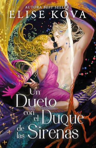 Un Dueto con el Duque de las Sirenas (Spanish edition) by Elise Kova