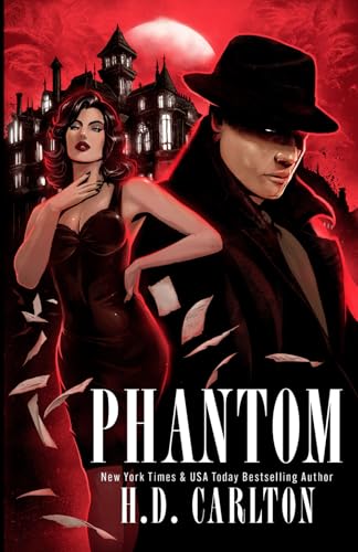 Phantom by H.D Carlton
