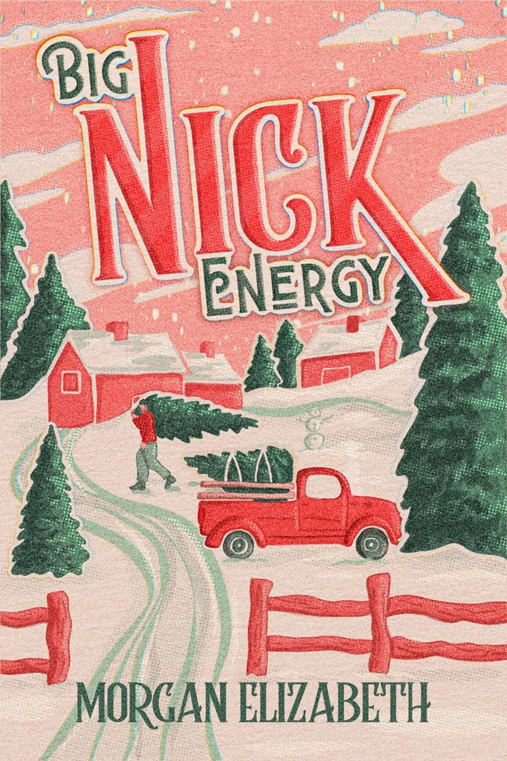 Big Nick Energy (Seasons of Revenge #3.5) by Morgan Elizabeth