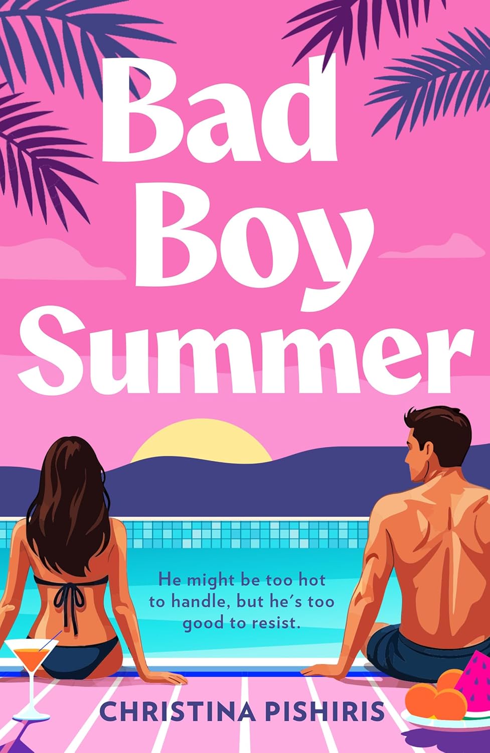 Bad Boy Summer by Christina Pishiris (UK Edition)