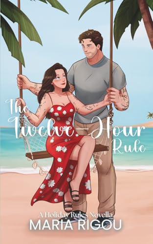 The Twelve-Hour Rule by Maria Rigou