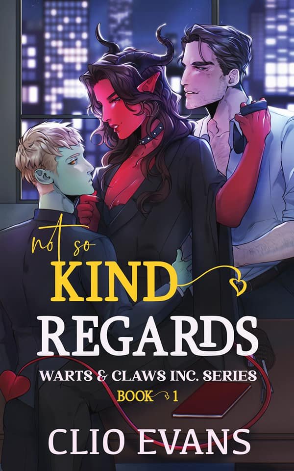 Not So Kind Regards (Warts & Claws Inc., Book 1) by Clio Evans (Signed)