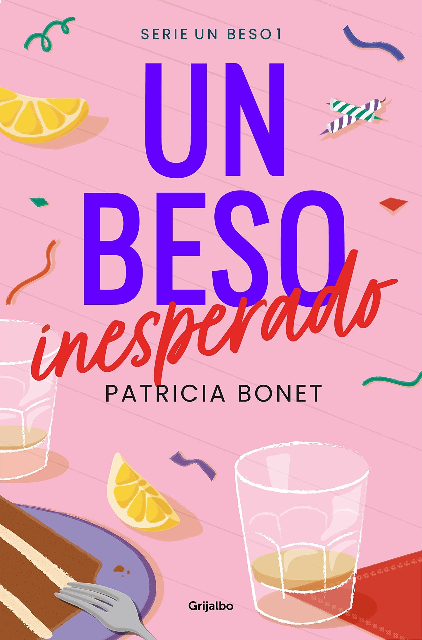 Un Beso Inesperado by Patricia Bonet