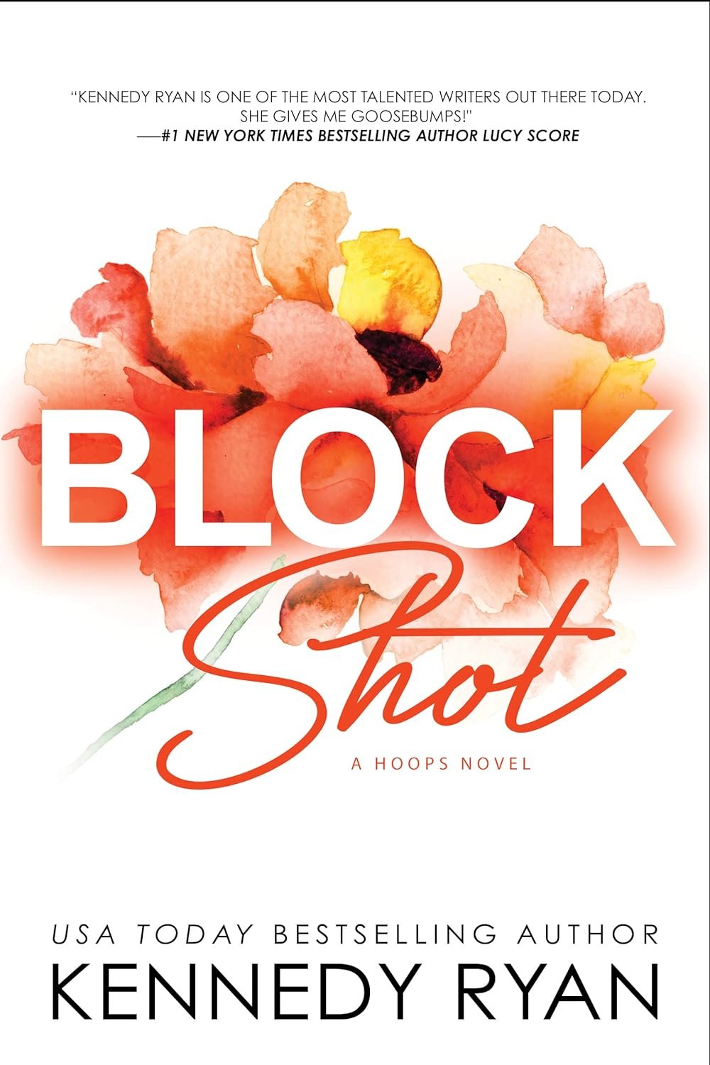 Signed Block shot by on sale Kennedy Ryan hardcover