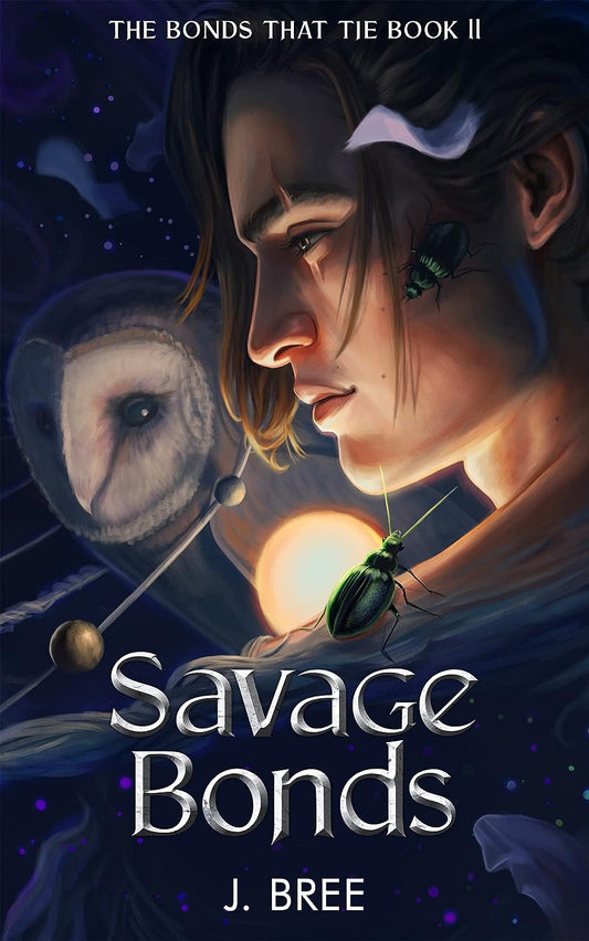 Savage Bonds by J. Bree (The Bonds that Tie #2)