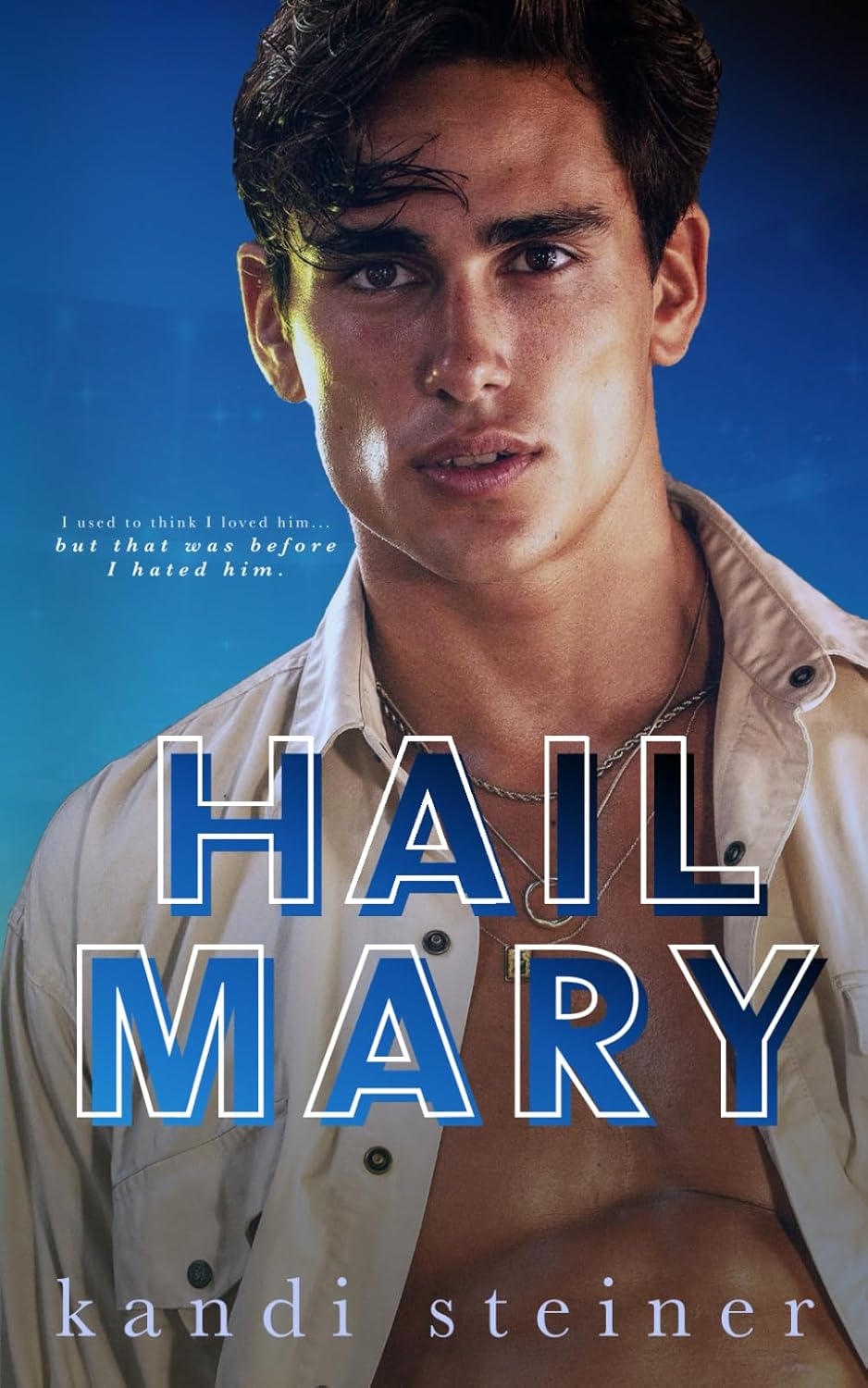 Hail Mary (Red Zone Rivals #4) by Kandi Steiner