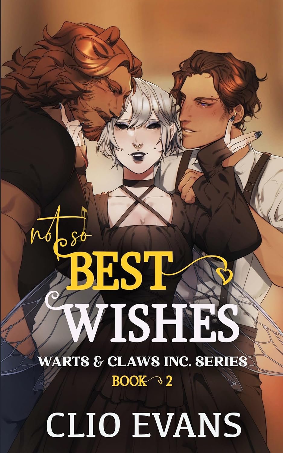 Not So Best Wishes (Warts & Claws Inc., Book 2) by Clio Evans