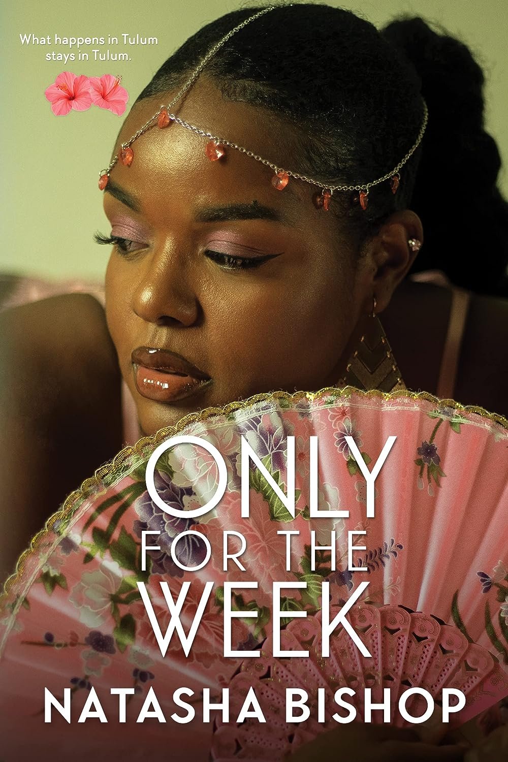Only For The Week by Natasha Bishop