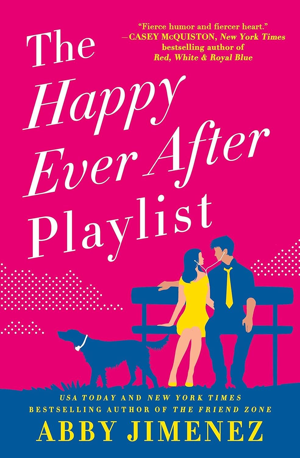 The Happy Ever After Playlist by Abby Jimenez