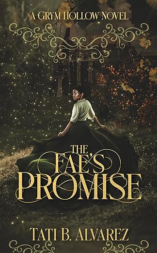 The Fae's Promise by Tati B. Alvarez