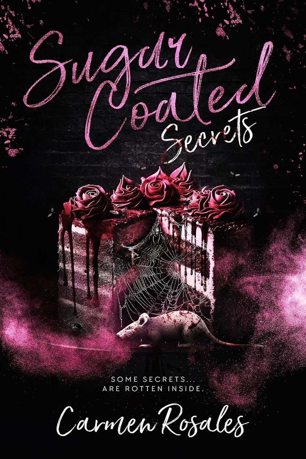 Sugar Coated Secrets by Carmen Rosales
