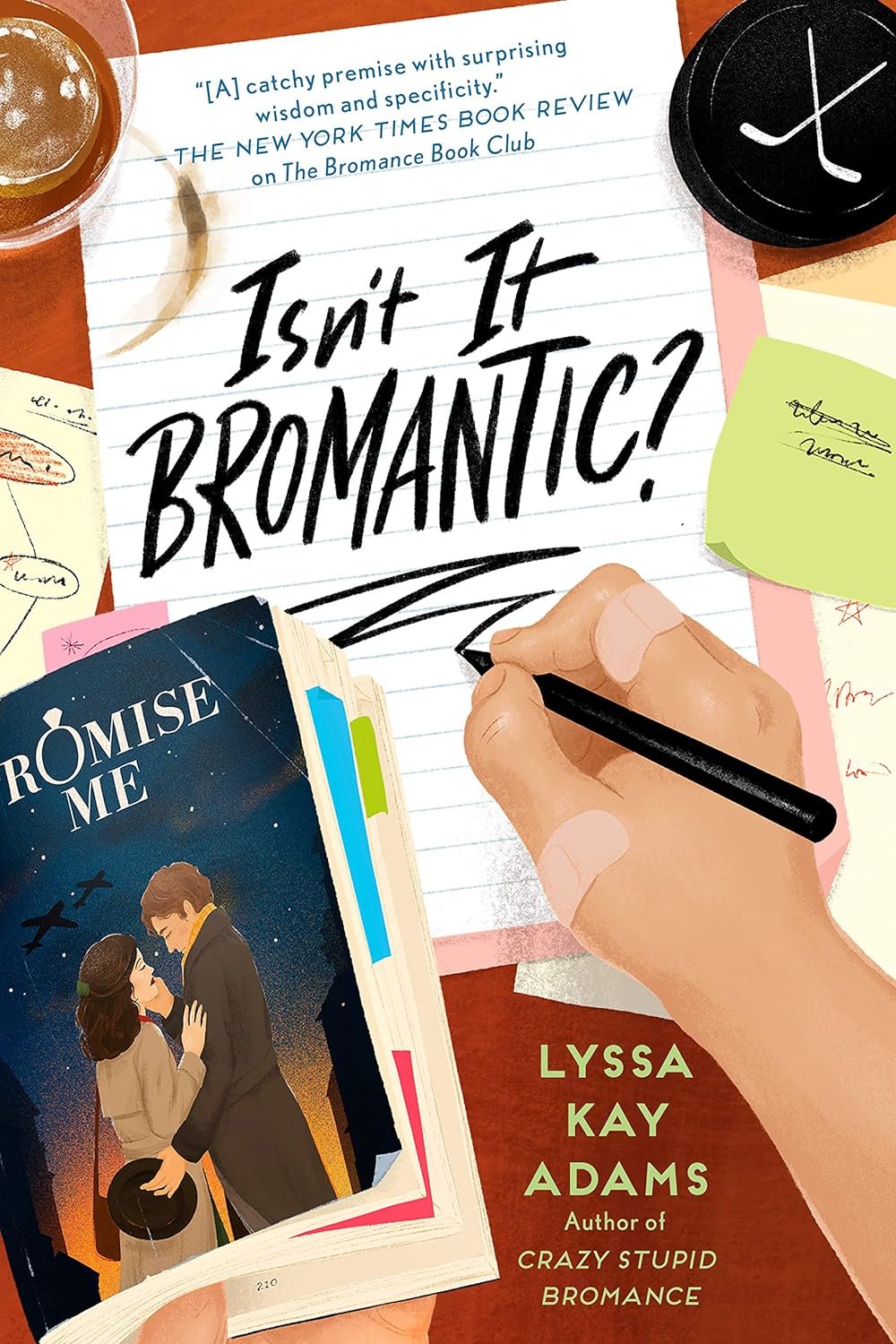 Isn't it Bromantic? by Lyssa Kay Adams