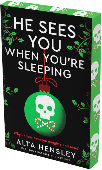 He Sees You When You're Sleeping by Alta Hensley