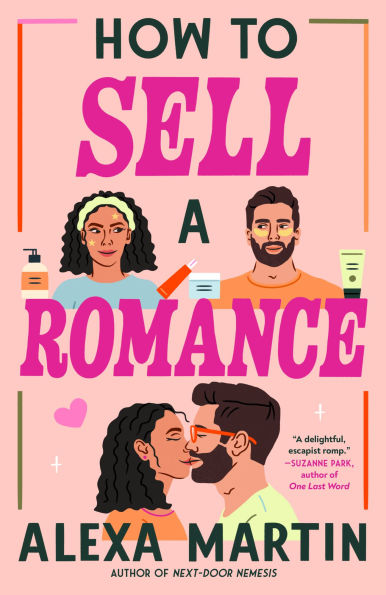 How to Sell a Romance by Alexa Martin