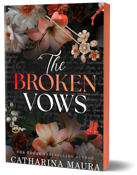 The Broken Vows by Catharina Maura