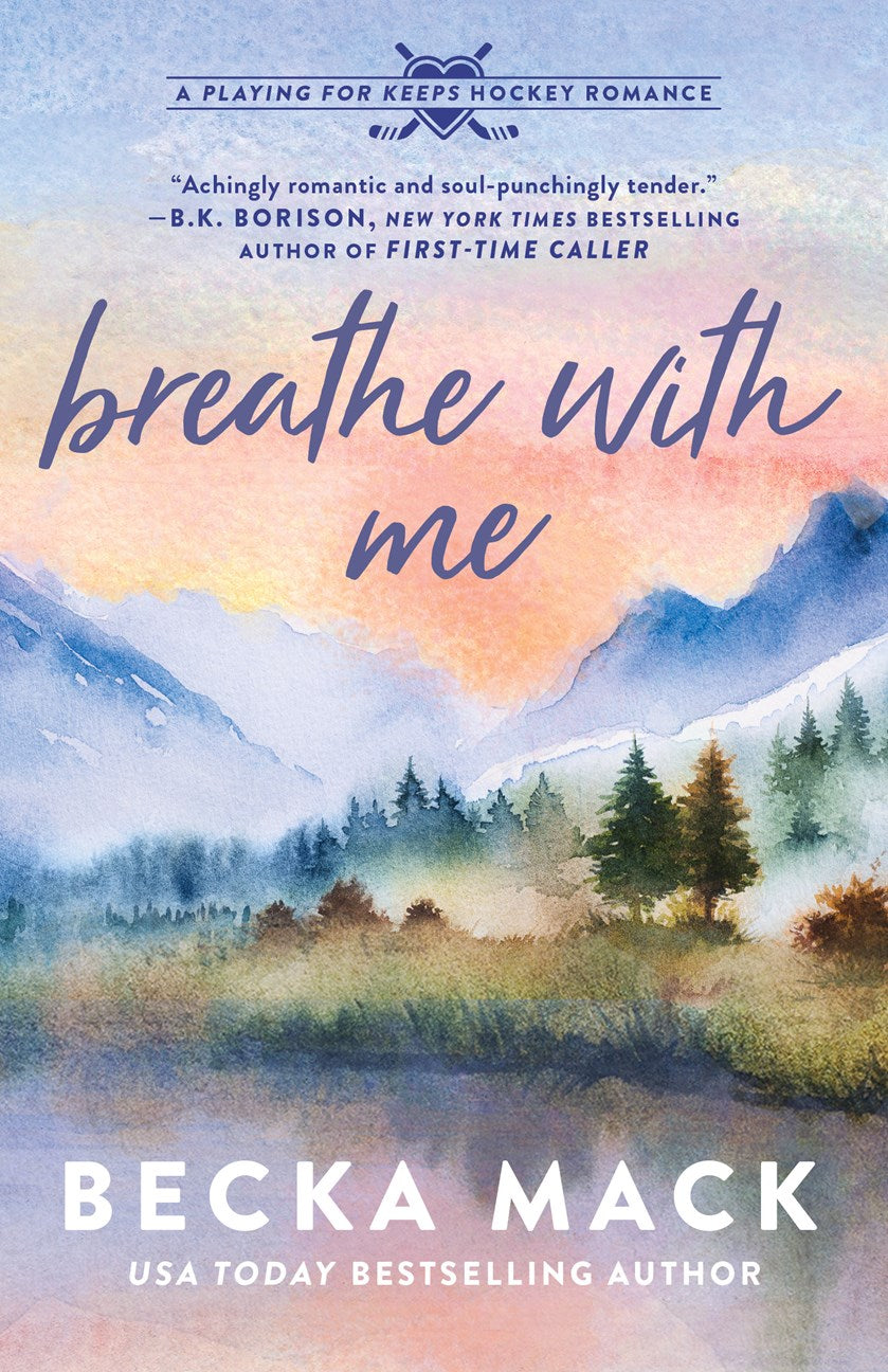 Breathe with Me by Becka Mack