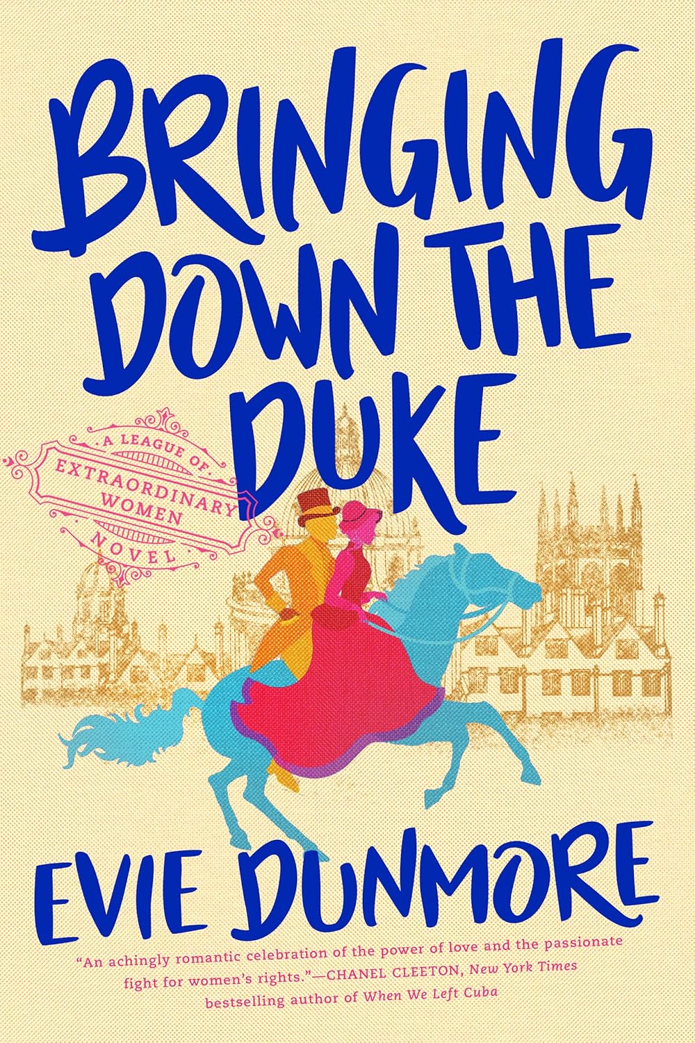 Bringing Down the Duke (A League of Extraordinary Women Book 1) by Evie Dunmore