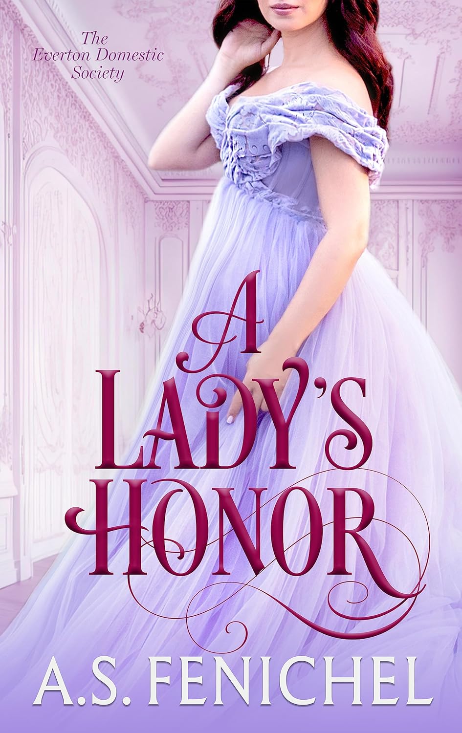 A Lady's Honor by A.S. Fenichel (Pre-Order for Love Lit Cruise 2026)
