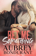 Bet Me Something by Aubrey Bondurant (Pre-Order for Love Lit Cruise 2026)