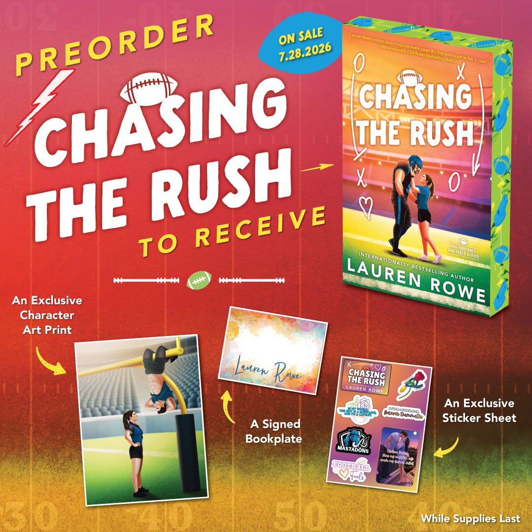 Chasing the Rush (Football and Feels #2) by Lauren Rowe (Pre-order Campaign)