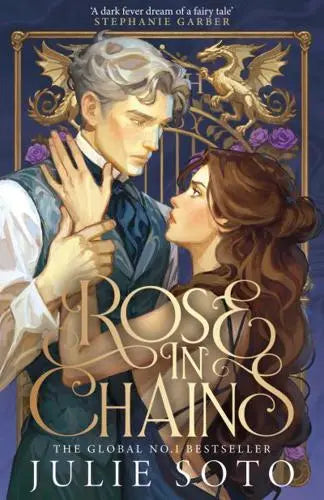 Rose in Chains by Julie Soto (UK Cover)