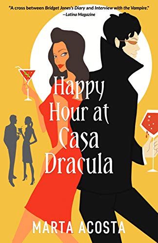 Happy Hour at Casa Dracula by Marta Acosta