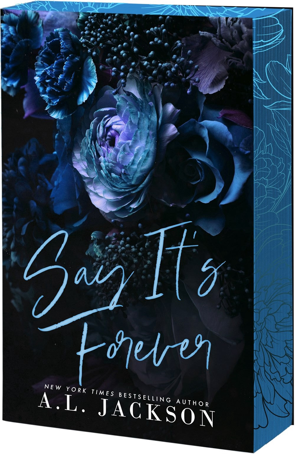 Say It's Forever by A.L. Jackson