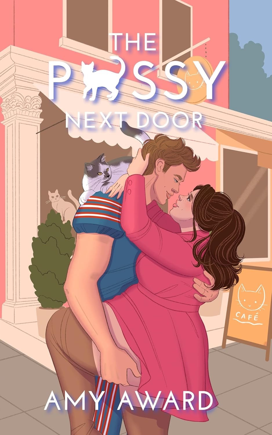 The Pussy Next Door by Amy Award