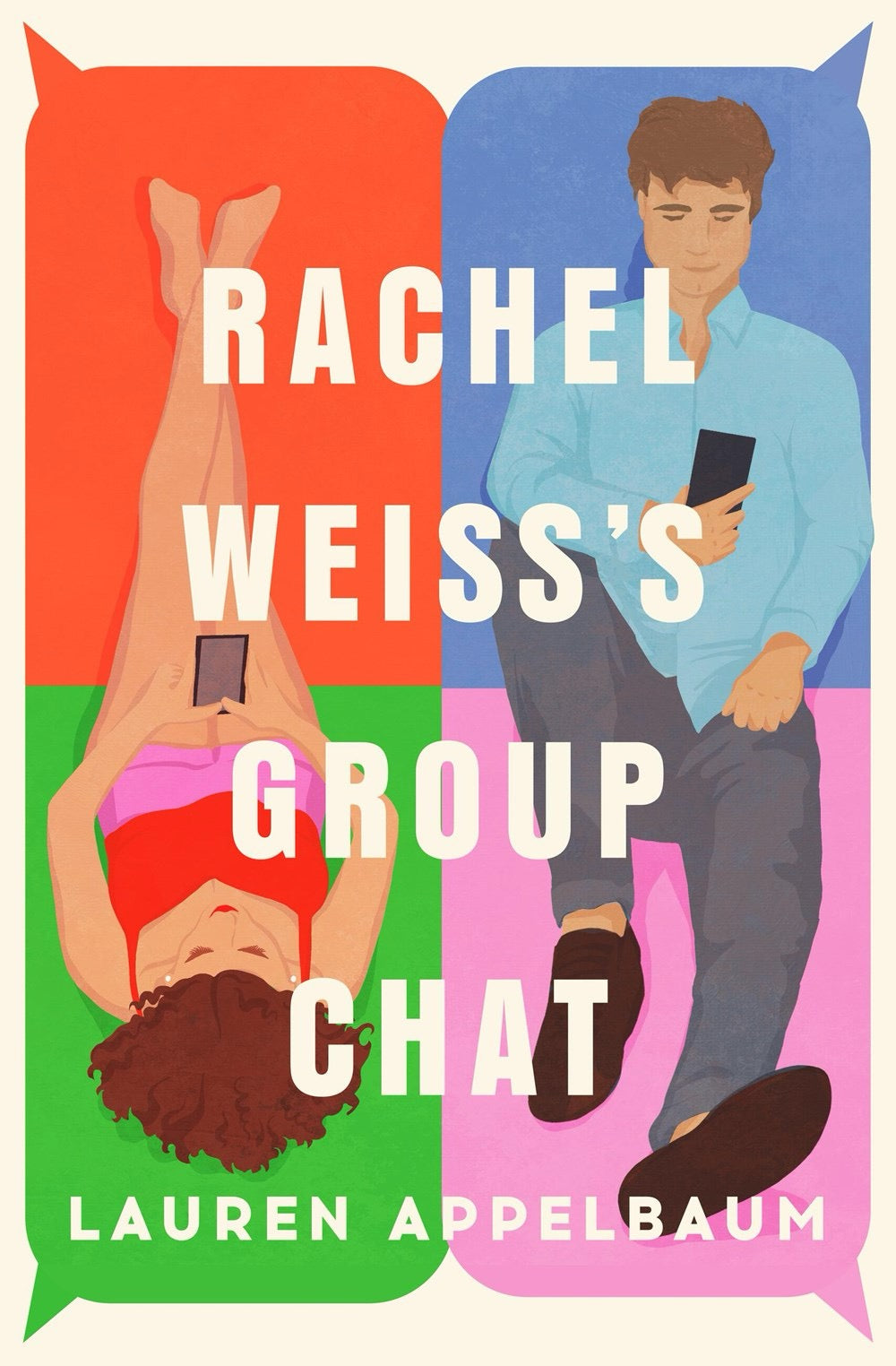 Rachel Weiss's Group Chat by Lauren Appelbaum (signed)