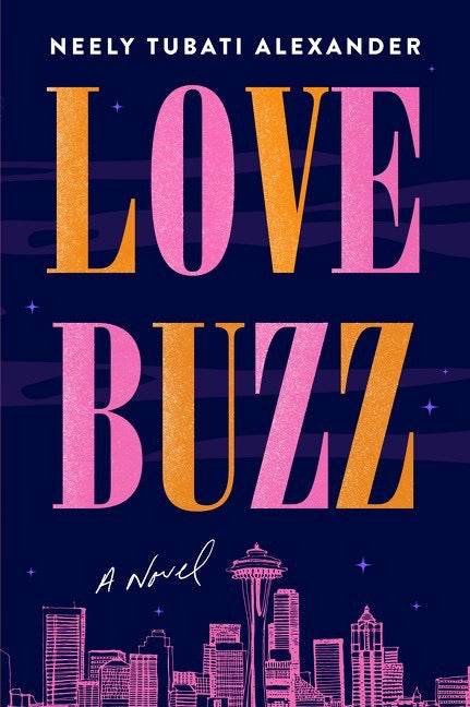 Love Buzz by Neely Tubati Alexander