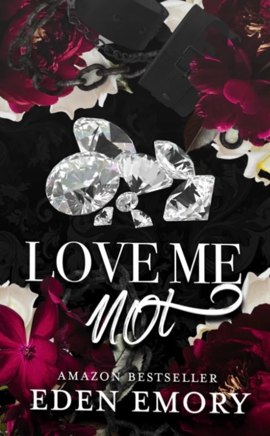 Love Me Not by Eden Emory