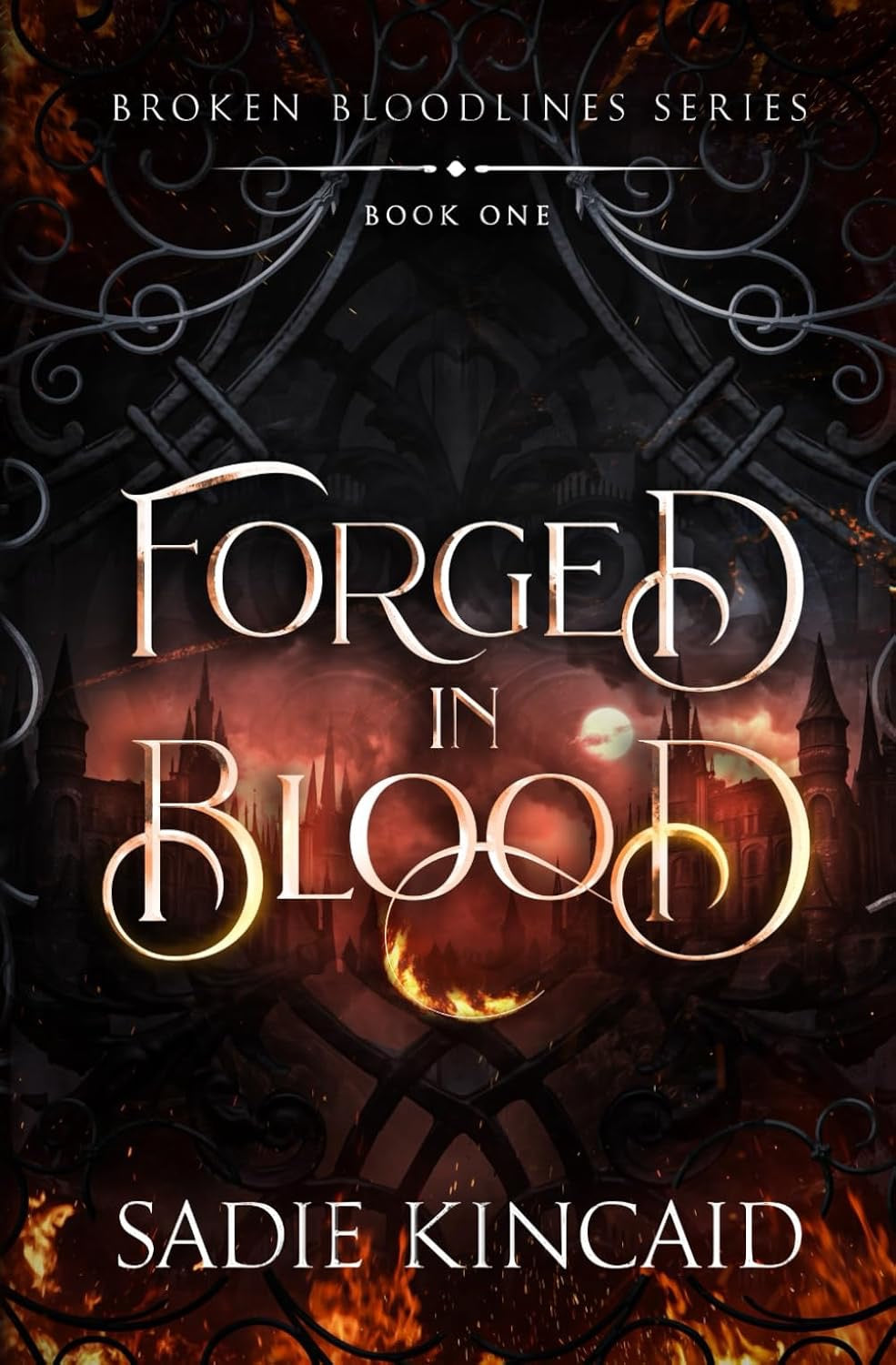 Forged in Blood by Sadie Kincaid