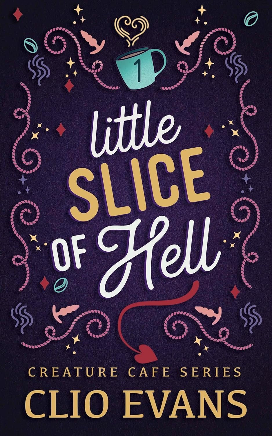 Little Slice of Hell by Clio Evans (Signed)