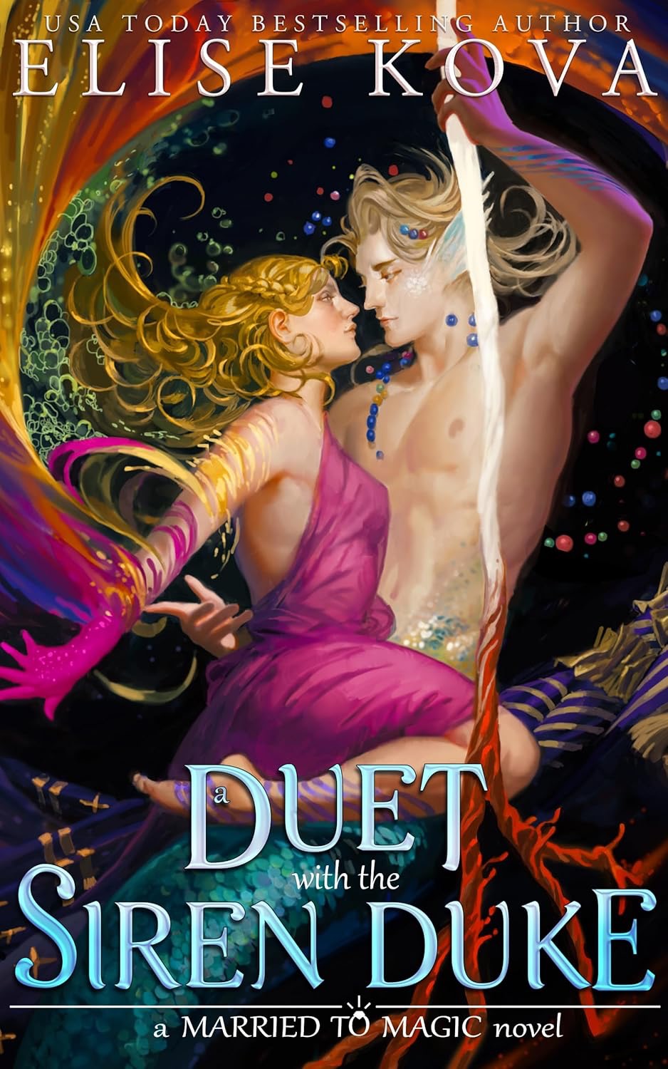 A Duet with the Siren Duke (Married to Magic #4) by Elise Kova
