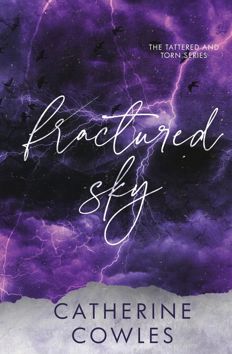 Fractured Sky: A Tattered & Torn Special Edition by Catherine Cowles