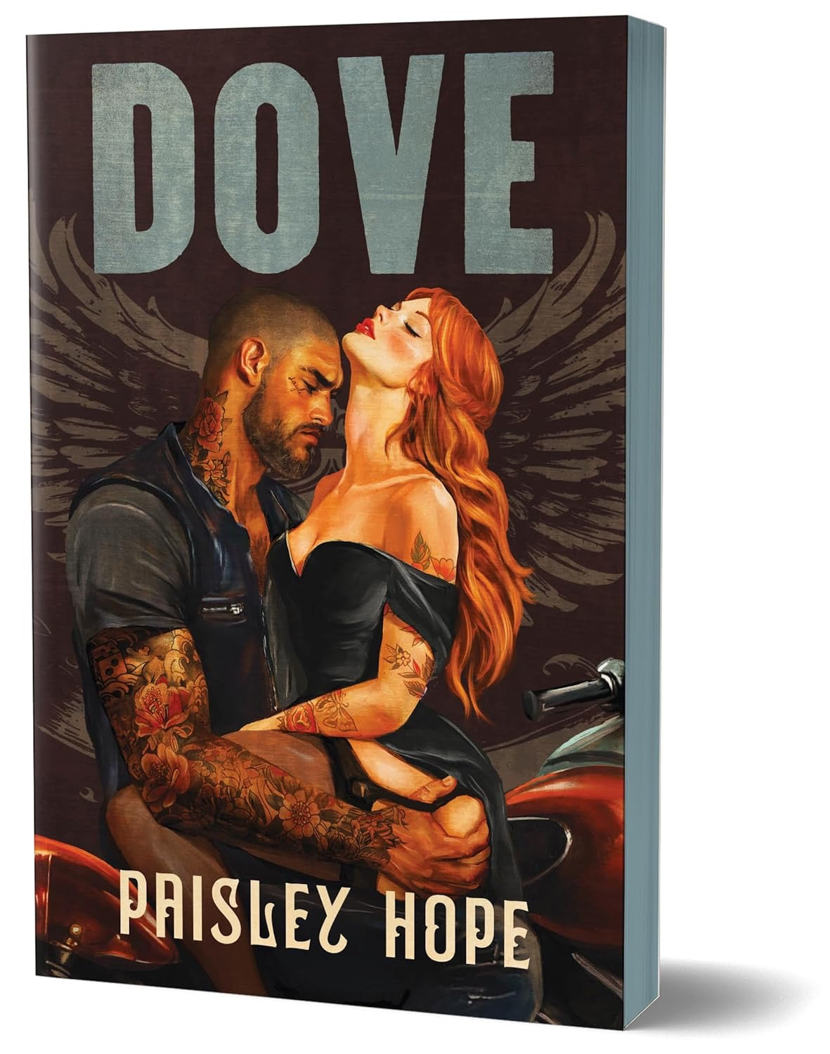 Dove: A Dark MC Romance by Paisley Hope