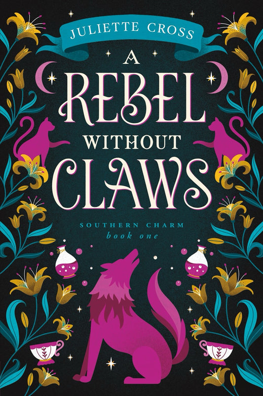 A Rebel Without Claws by Juliette Cross (Pre-Order for Love Lit Cruise 2026)