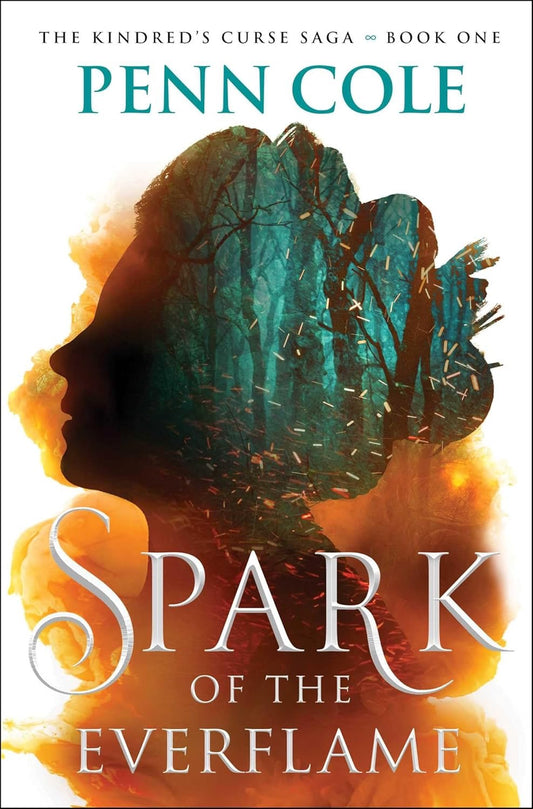Spark of the Everflame by Penn Cole (Hardcover)