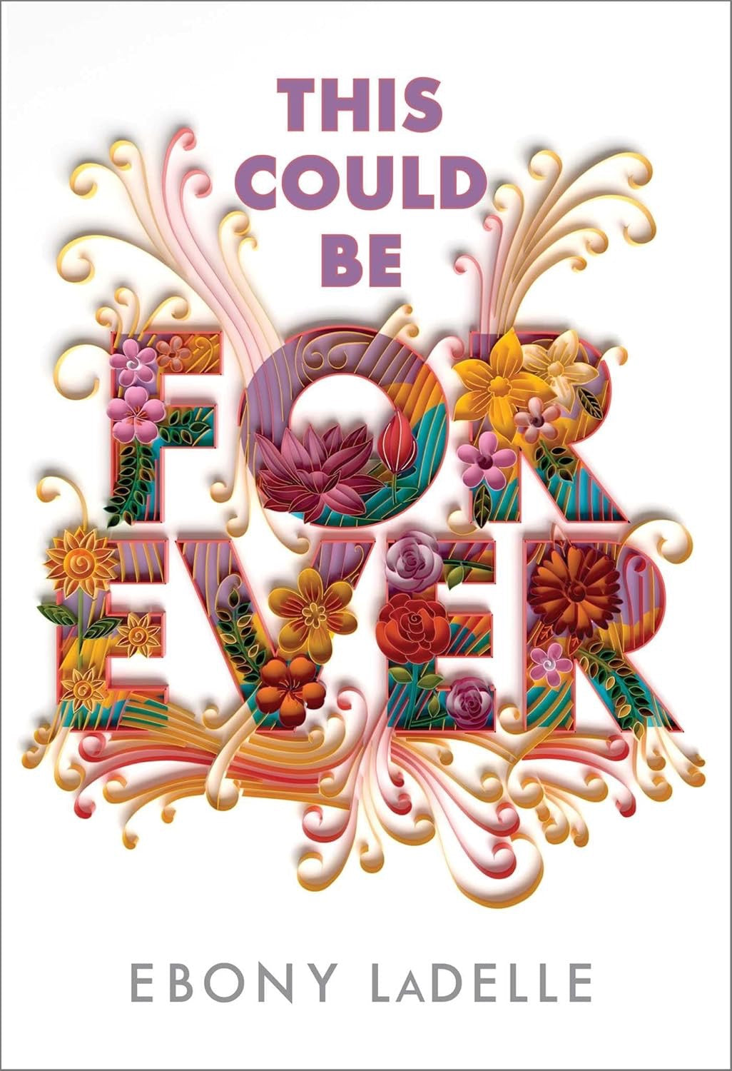 This Could Be Forever by Ebony LaDelle (Pre-Order Campaign)