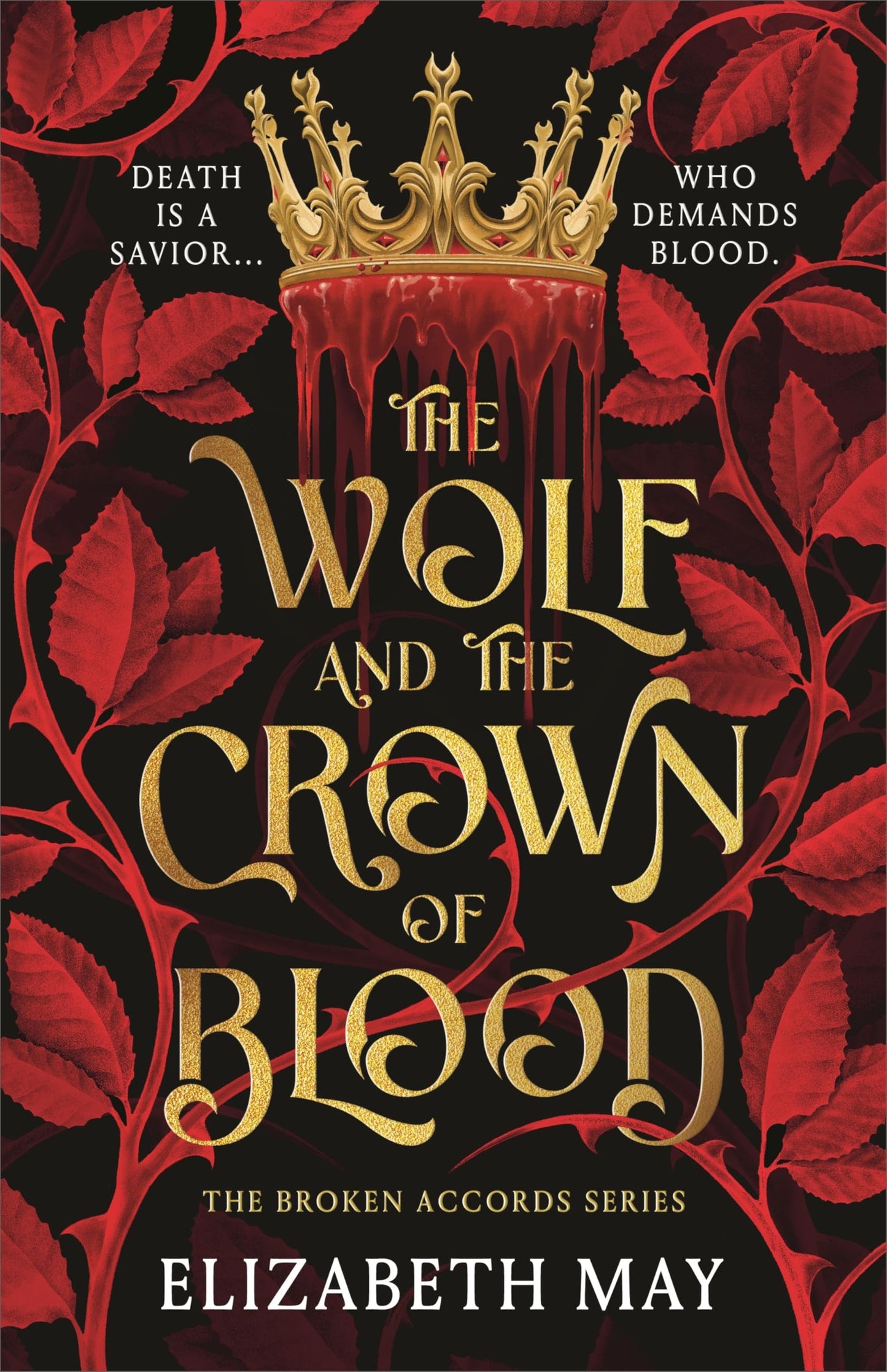 The Wolf and the Crown of Blood: Deluxe Limited Edition by Elizabeth May