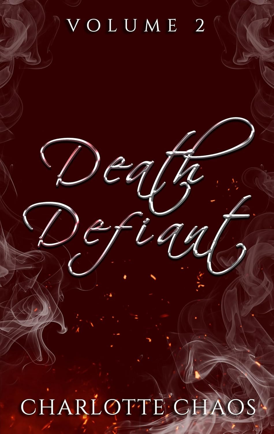 Death Defiant Vol. 2 by Charlotte Chaos (Pre-Order Love Lit Cruise 2026)